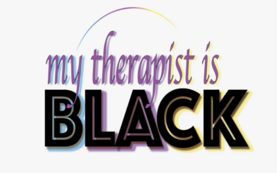 My Therapist Is Black